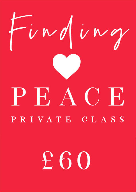 Finding Peace Class - 1 Hour Private